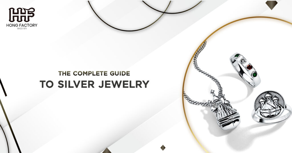 The Complete Guide to Silver Jewelry